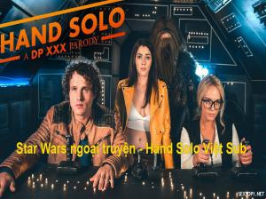 Star Wars yan hikayesi - Hand Solo bölüm 1: Bir DP XXX Parodi Vietsub